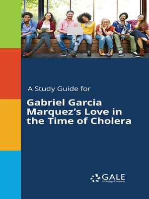 cover image of A Study Guide for Gabriel Garcia Marquez's "Love in the Time of Cholera"